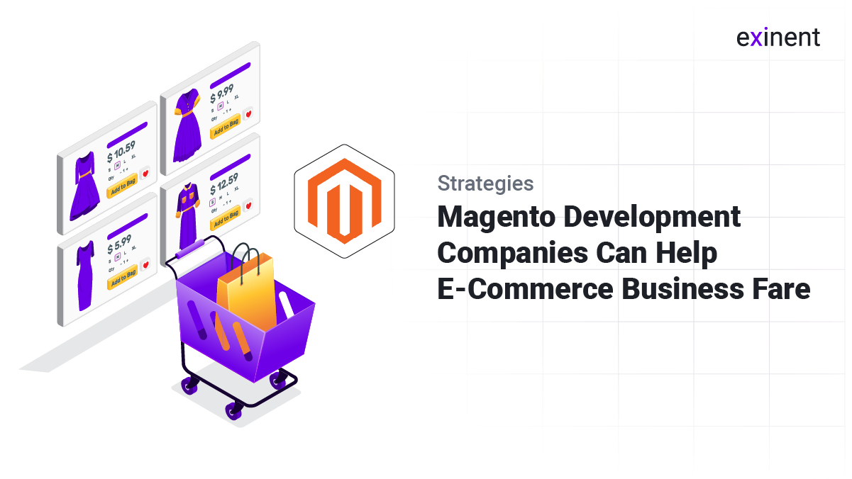 Strategies magento development companies can help ecommerce Business fare