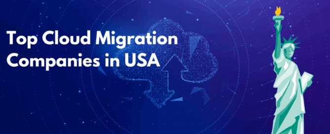 Top Cloud Migration Companies in USA