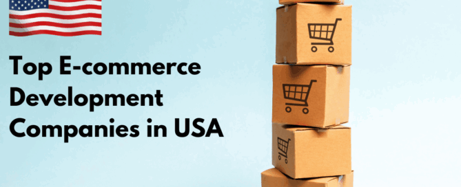 Top E-commerce Development Companies in USA