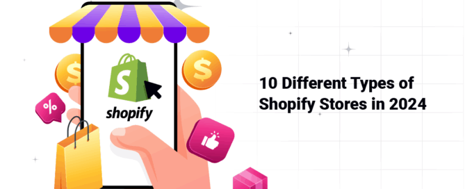 10 Different Types of Shopify Stores in 2024