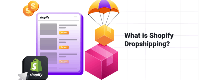 Blog Banner - What is Shopify Dropshipping
