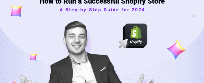 How to Run a Successful Shopify Store