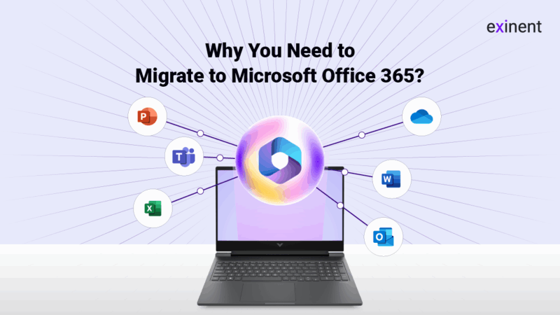Why You Need to Migrate to Microsoft Office 365?