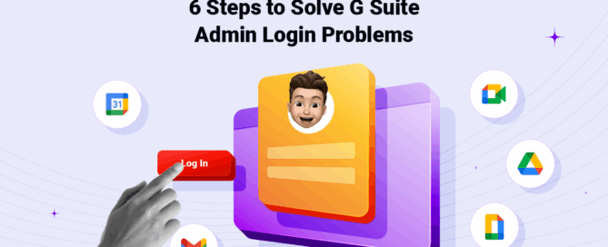 6 Steps to Solve G Suite Admin Login Problems