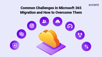 Common Challenges in Microsoft 365 Migration and How to Overcome Them