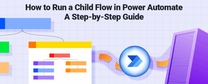 How to Run a Child Flow in Power Automate