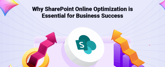 Why SharePoint Online Optimization is Essential for Business Success