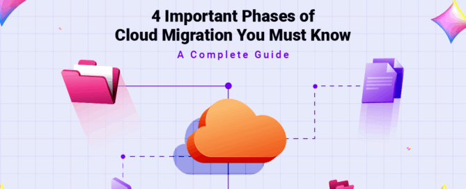 4 Important Phases of Cloud Migration You Must Know