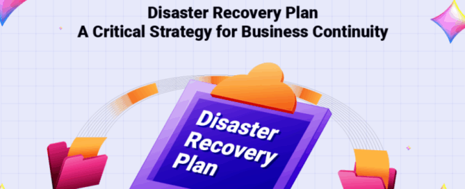 Disaster Recovery Plan A Critical Strategy for Business Continuity