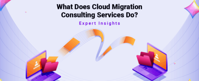 What Does Cloud Migration Consulting Services Do