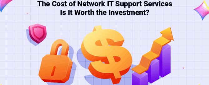 The Cost of Network IT Support Services- Is It Worth the Investment-