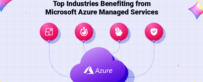 Top Industries Benefiting from Microsoft Azure Managed Services