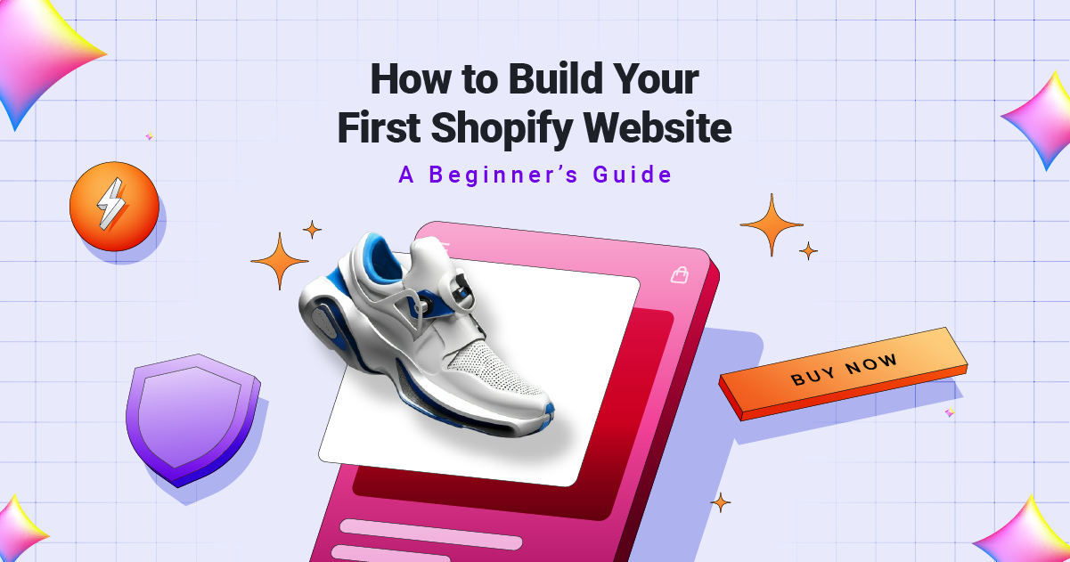 How to Build Your First Shopify Website