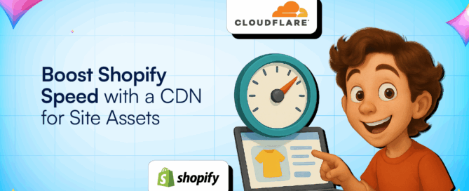 Boost Shopify Speed with a CDN for Site Assets