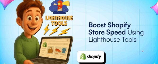 Boost Shopify Store Speed Using Lighthouse Tools