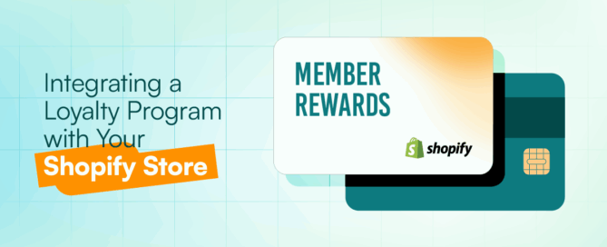 Integrating a Loyalty Program with Your Shopify Store