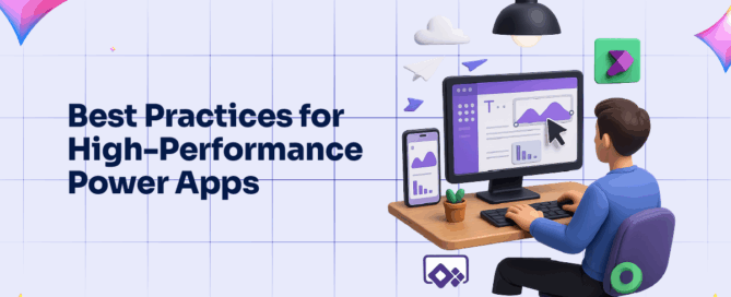 Best Practices for High-Performance Power Apps