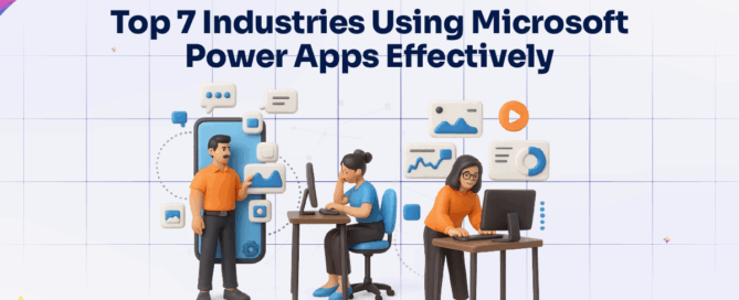 Top 7 Industries Using Microsoft Power Apps Effectively