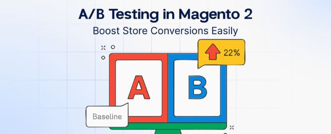 A-B Testing in Magento 2- Boost Store Conversions Easily