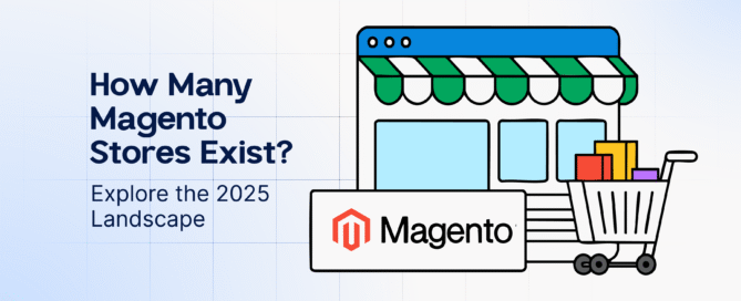How Many Magento Stores Exist- Explore the 2025 Landscape