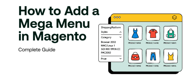 How to Add a Mega Menu in Magento- Complete Guide