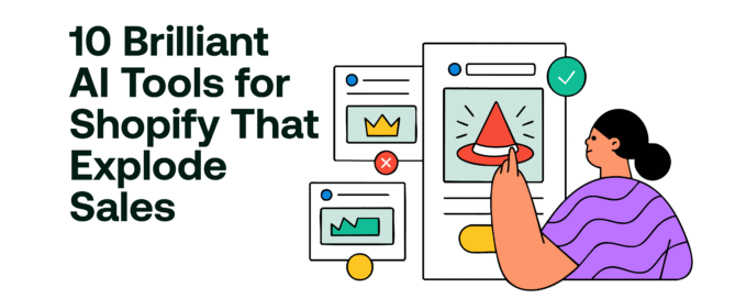 10 Brilliant AI Tools for Shopify That Explode Sales