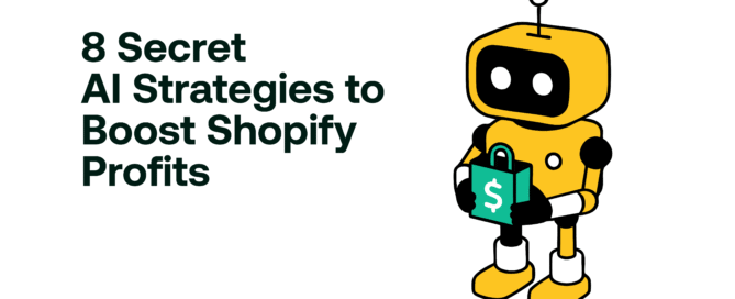 8 Secret AI Strategies to Boost Shopify Profits