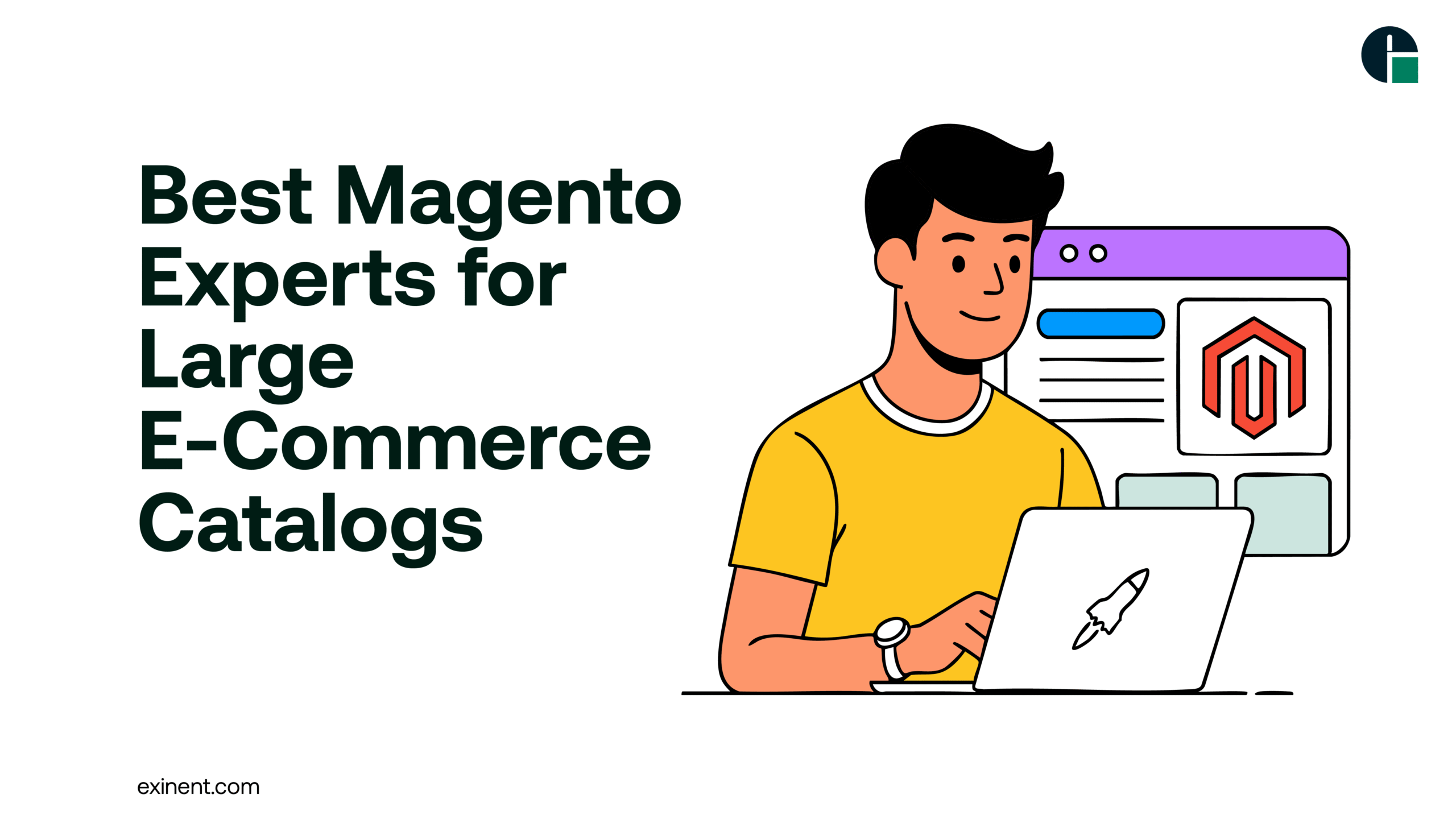 Best Magento Experts for Large E-Commerce Catalogs