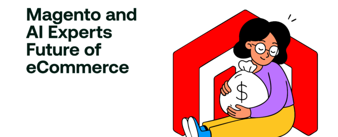 Magento and AI Experts- Future of eCommerce