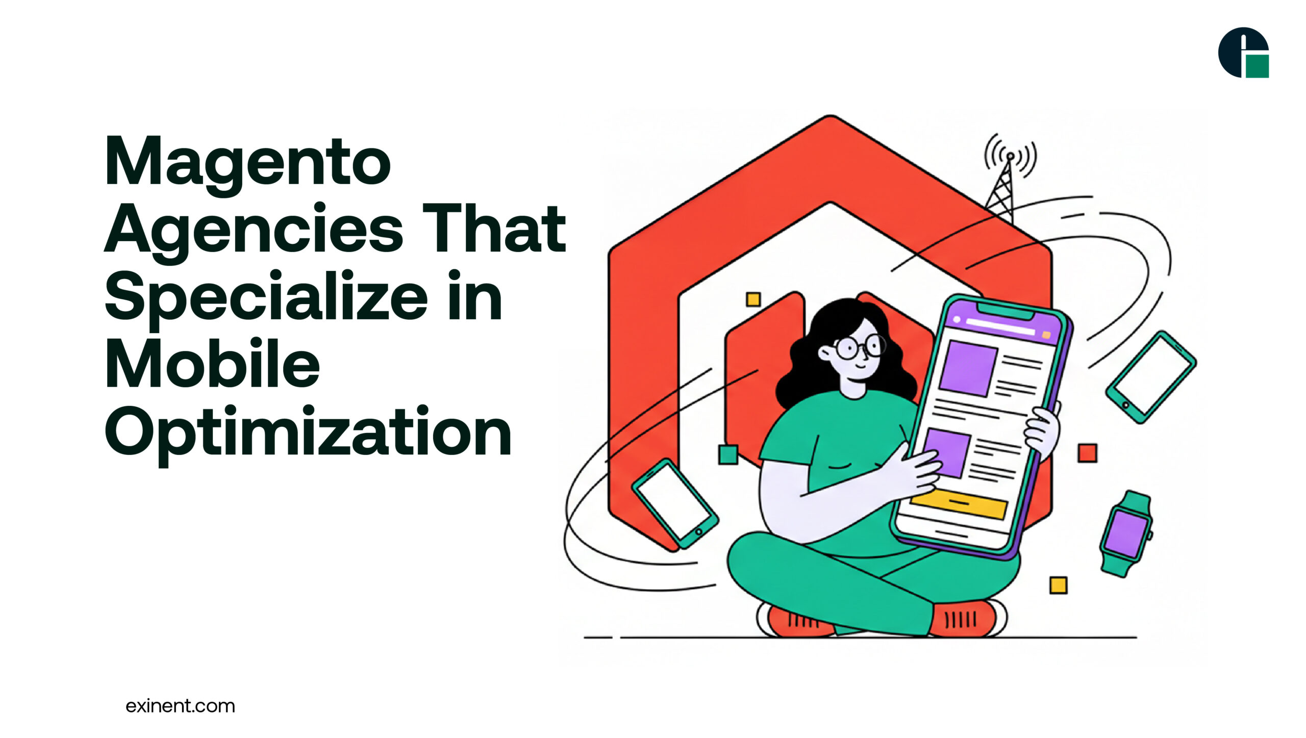 Magento Agencies That Specialize in Mobile Optimization