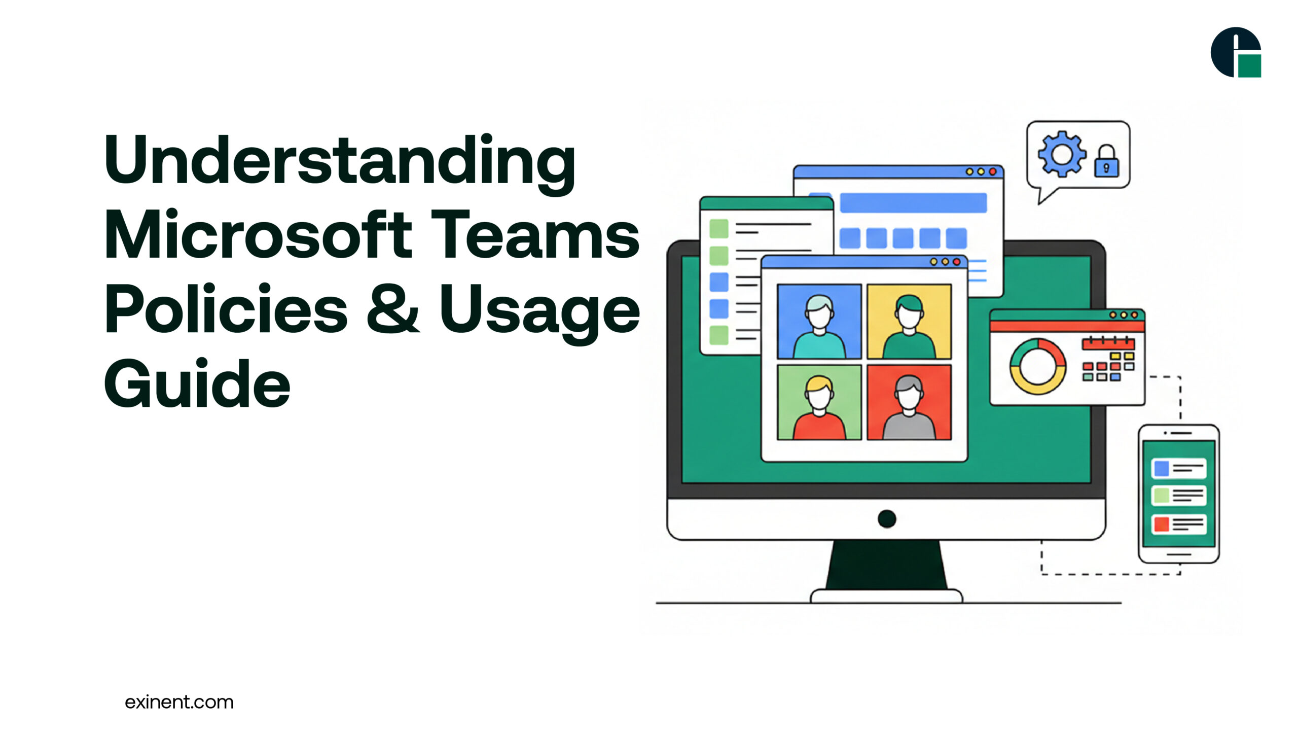 Understanding Microsoft Teams Policies & Usage Guide