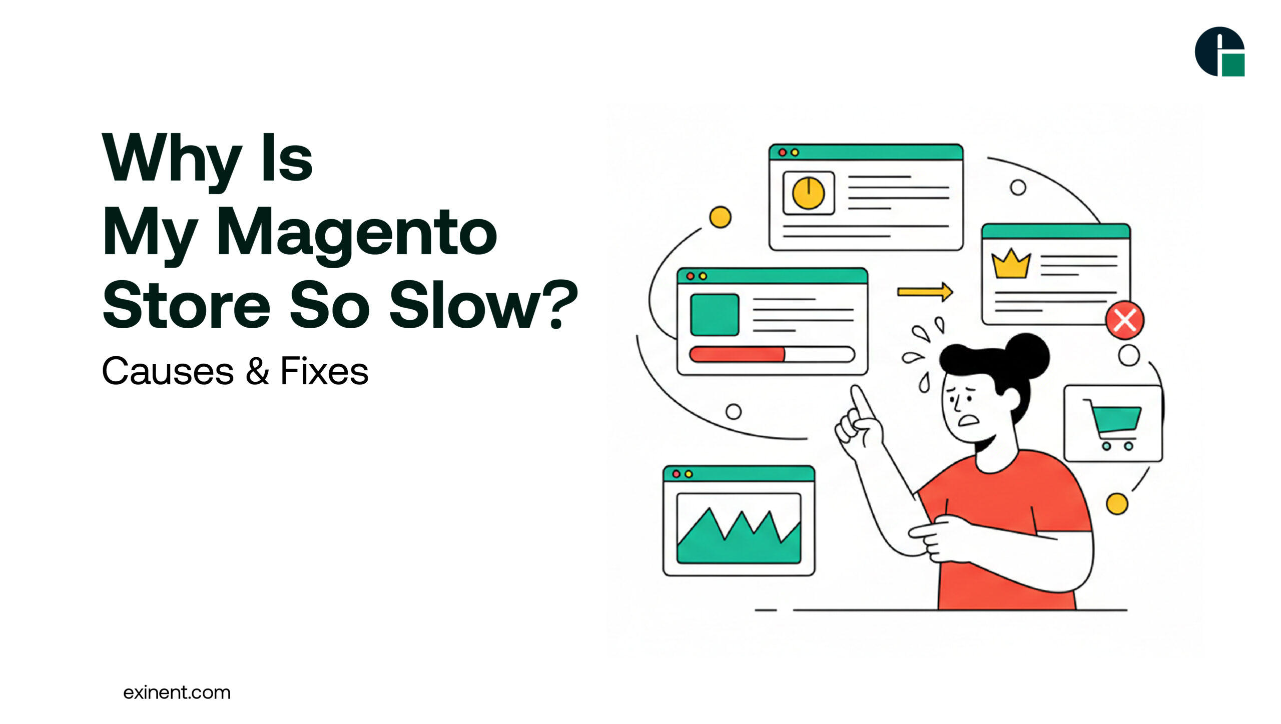 Why Is My Magento Store So Slow- Causes & Fixes