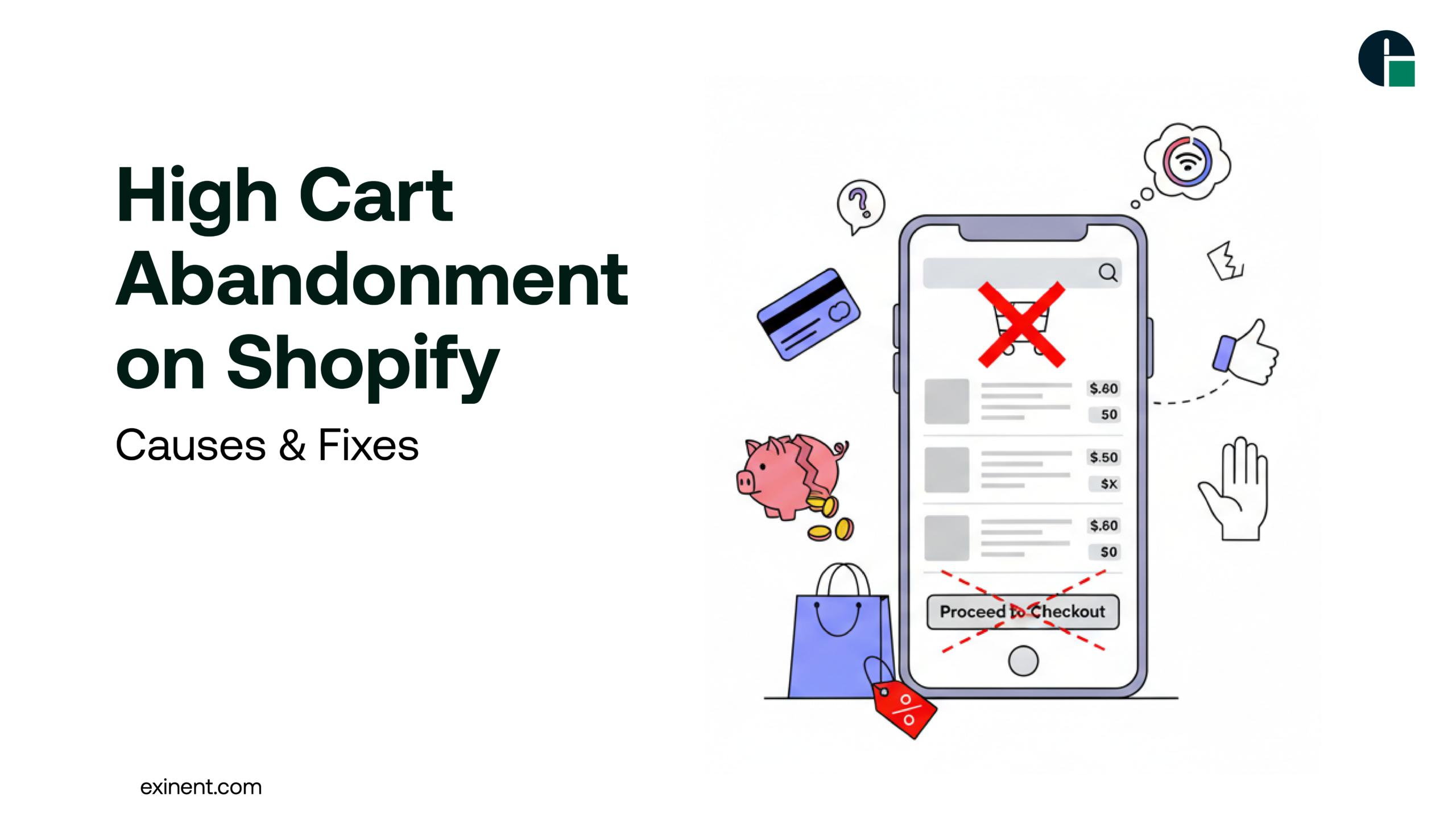 High Cart Abandonment on Shopify- Causes & Fixes