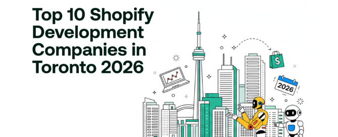 Top 10 Shopify Development Companies in Toronto 2026