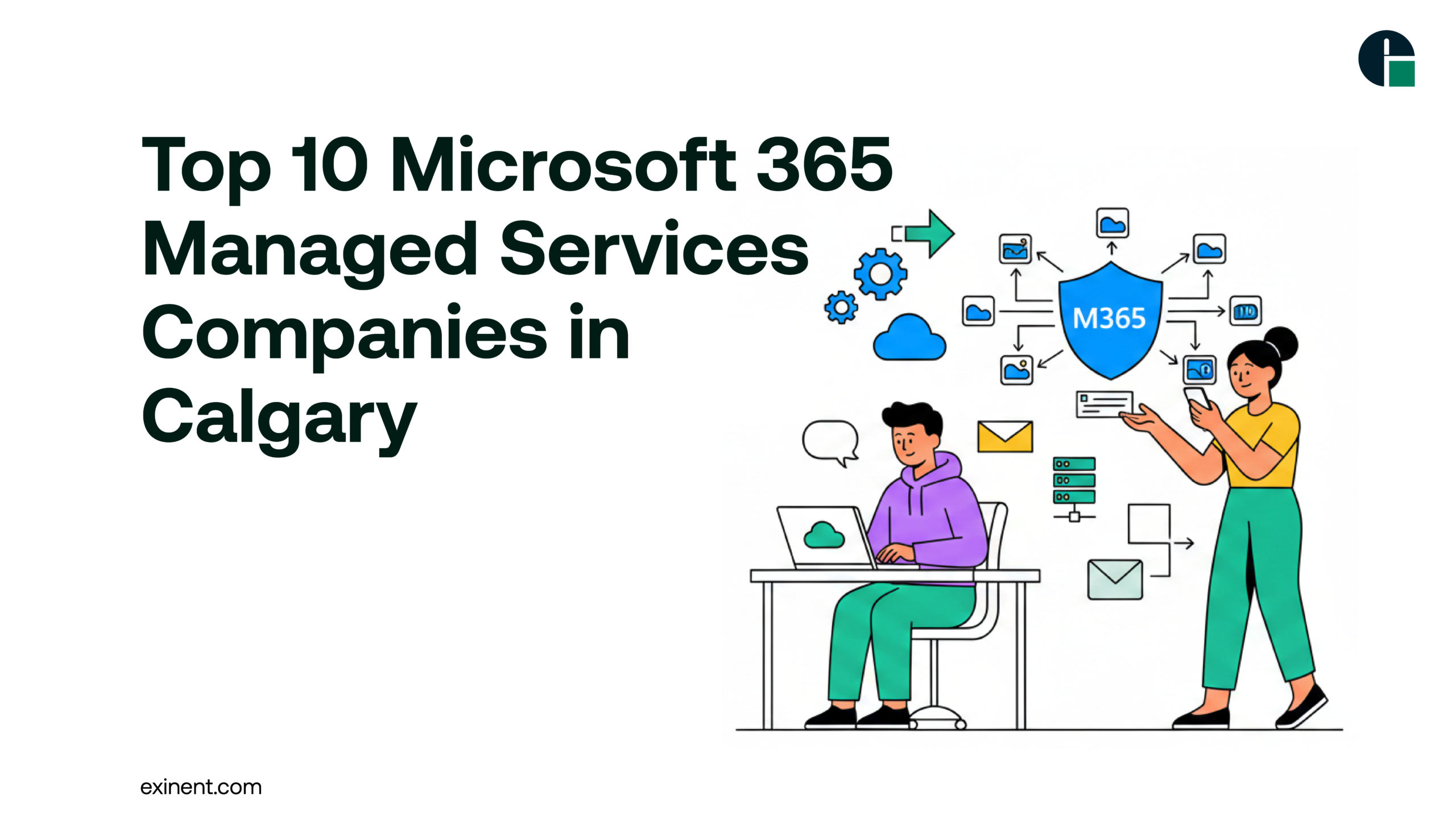 Top 10 Microsoft 365 Managed Services Companies in Calgary