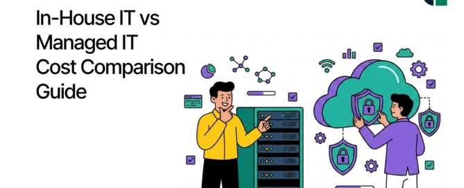 In-House IT vs Managed IT_ Cost Comparison Guide