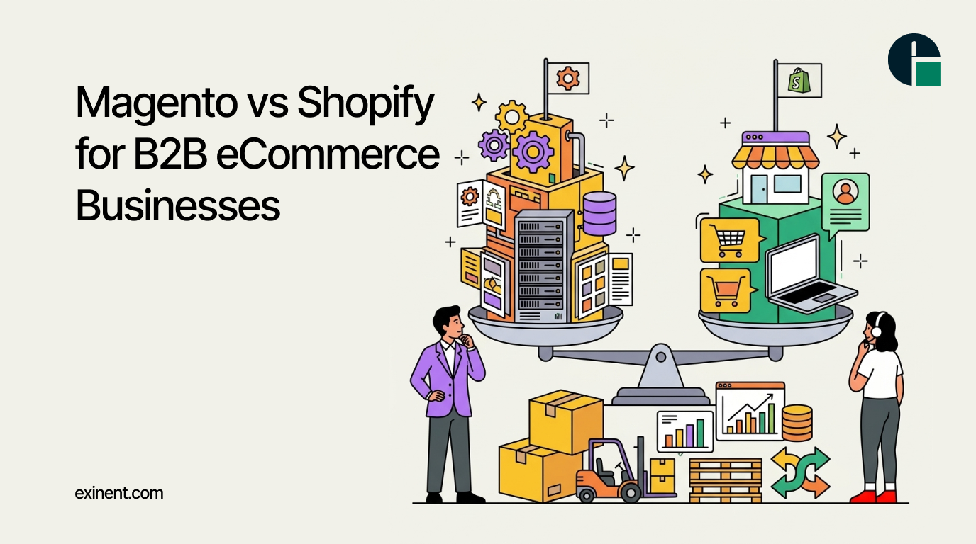 Magento vs Shopify for B2B eCommerce Businesses