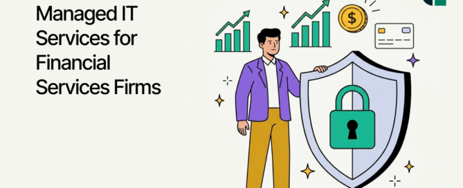Managed IT Services for Financial Services Firms