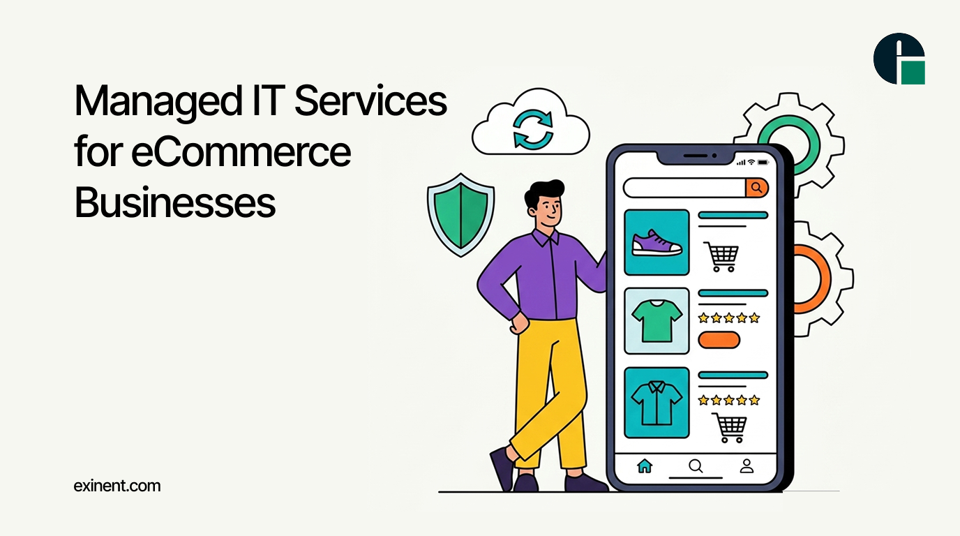 Managed IT Services for eCommerce Businesses