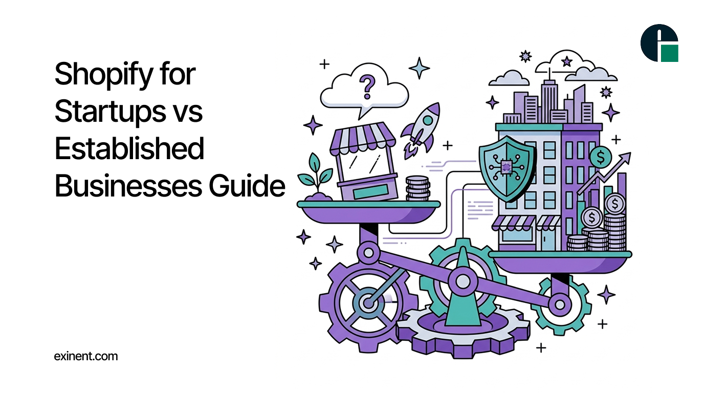 Shopify for Startups vs Established Businesses Guide