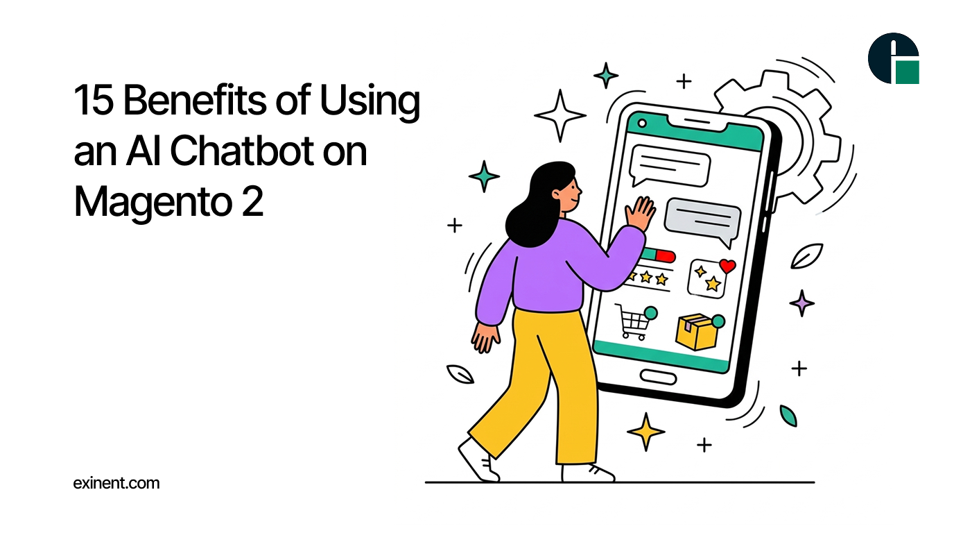 15 Benefits of Using an AI Chatbot on Magento 2