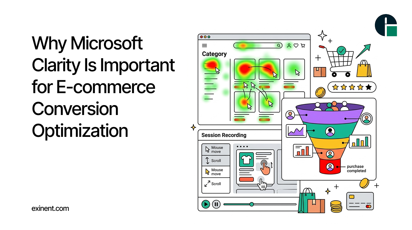 Why Microsoft Clarity Is Important for E-commerce Conversion Optimization